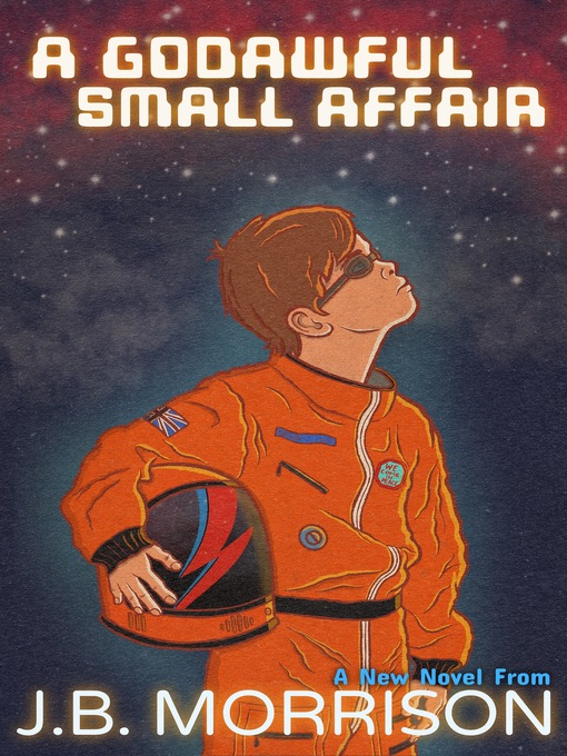 Title details for A Godawful Small Affair by J.B. Morrison - Available